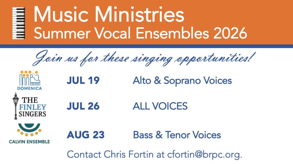 grajphic advertising opportunities to sing with us during these summer vocal ensembles: July 19 Alto & soprano voices, July 26 All voices, and August 23 Bass & tenor voices. 